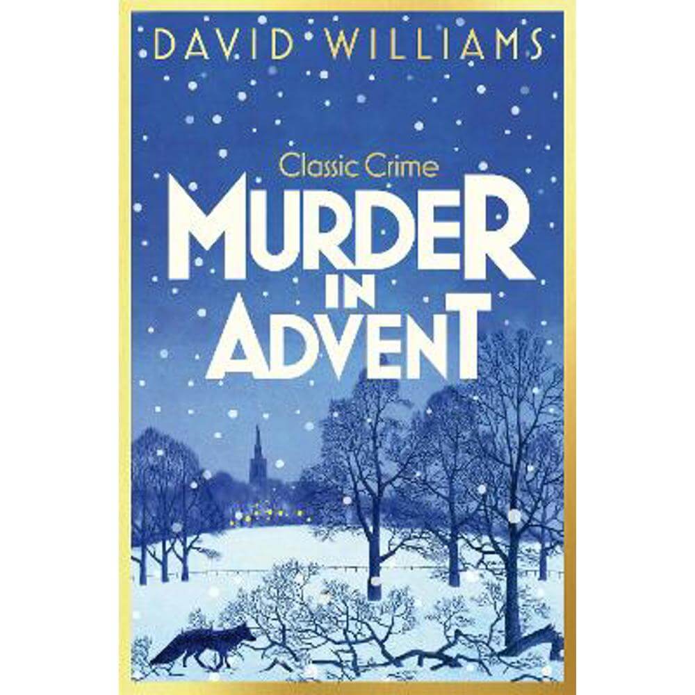 Murder in Advent: A Cosy Classic Crime Book for 2024 (Paperback) - David Williams